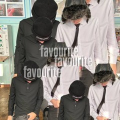 favourite(feat.2edestroy)