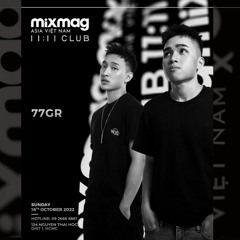 77GR - Mixmag Asia Vietnam | 11:11 Club 2022