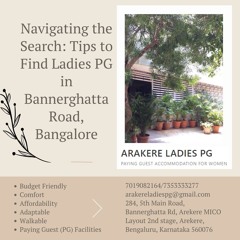 Navigating The Search Tips To Find Ladies PG In Bannerghatta Road, Bangalore