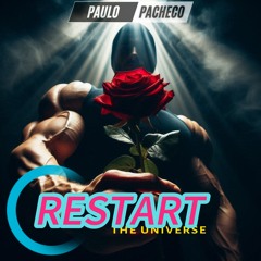 Restart The Universe