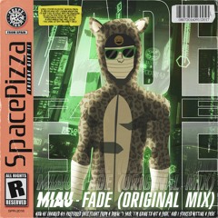 MIAU - Fade [Out Now]