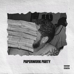 HefeHuncho - Paperwork Party Freestyle
