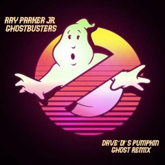 Ray Parker Jr. - Ghostbusters (Dave´D!´s Pumpkin Ghost Remix) (Short)