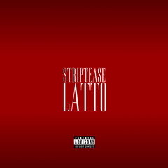 Striptease - Latto & Ty Dolla $ign
