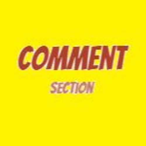 Stream Comment Section Trailer by Explorers of the Internet | Listen ...