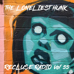 Recluse Radio - Vol 055
