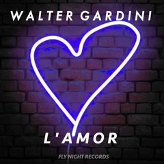 Walter Gardini L'amor Promo