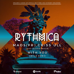 Mads, Criss Ull, Ingrid White - With You (VØGUE Remix)