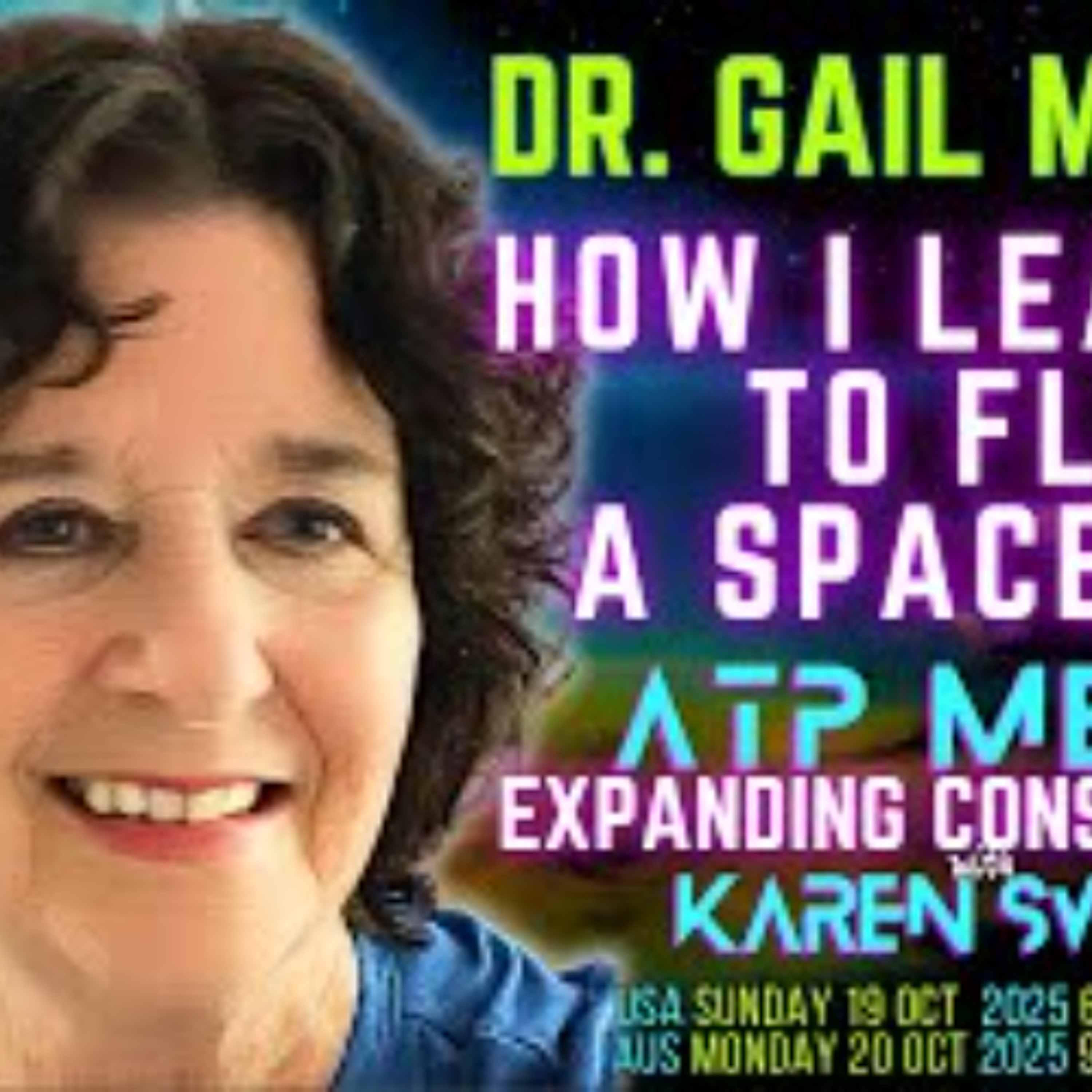Extraterrestrial Encounters Dr Gail McLeod on ATP Media with KAren Swain Extraterrestrial Encounters Dr Gail McLeod on ATP Media with KAren Swain