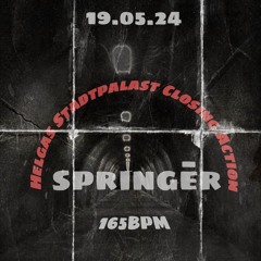 springēr | @Ravinginhell - Akuma Kollekitv  | 19.05.24 | Closing Action ⚠️🚷⚠️