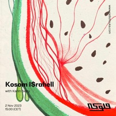 Kosom I$rahell w/ Karim Serry - 03/11/2023