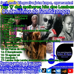 Os Lambas- As 17 melhores músicas dos Lambas (Fera mais kingueira jota kapa)