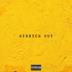 Stretch Out (feat. Indigoendo)