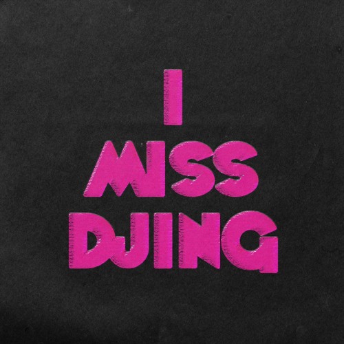 Benjamin Fröhlich - I Miss DJing Pt.1