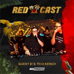 REDCAST 073 - Guest: Tom Kench