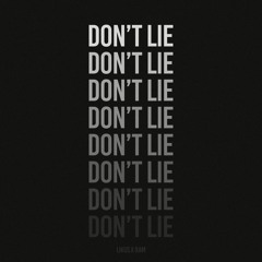 DON'T LIE (ft. RAM)
