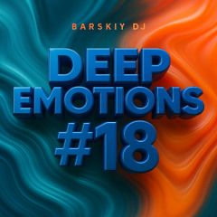 Barskiy DJ - Deep Emotions #18