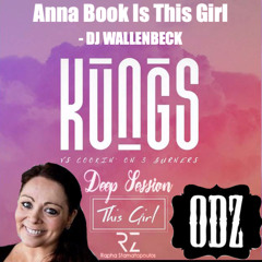 Anna Book Is This Girl - DJ WALLENBECK