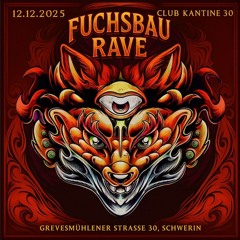 Fuchsbaurave / Schwerin / 12.12.25 (192-220 [222.64] BPM) | Fuchs🦊