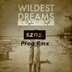 Wildest Dreams x Silhouettes (szns. Prog Rmx) - Taylor Swift & Avicii