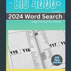 PDF/READ 🌟 The BIG 4000+ 2024 Word Search for Adult: 200 Topic Word Search Puzzles Large Format Bo