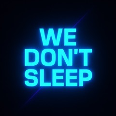 AURON – We Don’t Sleep