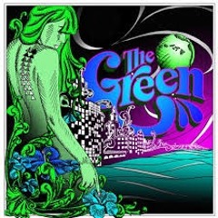 The Green- Alive