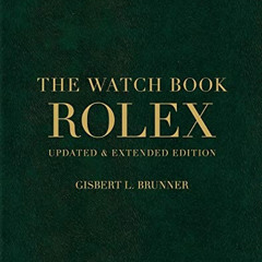 DOWNLOAD PDF 📬 The Watch Book Rolex by  Gisbert L. Brunner EBOOK EPUB KINDLE PDF