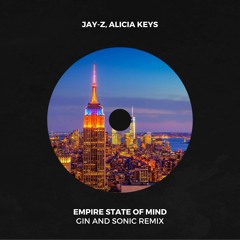 Jay-Z, Alicia Keys - Empire State of Mind (Gin and Sonic Remix)