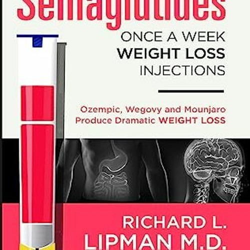 Stream Read^^ ⚡ Semaglutides Once a Week Weight Loss Injections