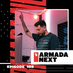 Armada Next | Episode 185 | Ben Malone
