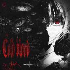 HXLLGANG & Habentub - COLD BLOOD