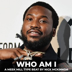 (FREE) Meek Mill Type Beat - "Who Am I" 2023