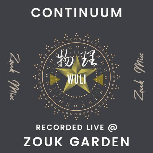 Continuum (Live @ Zouk Garden Aug 4th 2024)