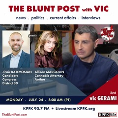 THE BLUNT POST with VIC: Guests, Jirair Ratevosian + Allison Margolin