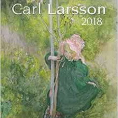 READ EPUB 💗 Carl Larsson 2018 by unknown [KINDLE PDF EBOOK EPUB]
