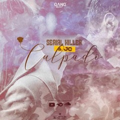 Serial Killer & JC - Culpado (Prod. By Júnior No Beat)
