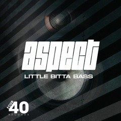Aspect - Little Bitta Bass