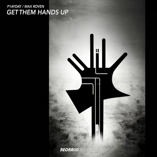 P1AYDAY & Max Roven - Get Them Hands Up
