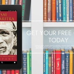 Sri Sai Satcharitra: The Wonderful Life and Teachings of Shirdi Sai Baba. Free Edition [PDF]