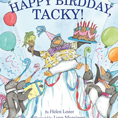 [Access] PDF ✏️ Happy Birdday, Tacky! (Tacky the Penguin) by  Helen Lester &  Lynn Mu