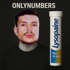 Onlynumbers - Ha Ha X Lysopaïne