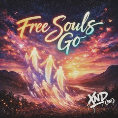 XND (BR) - Free Souls Go