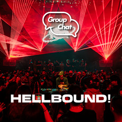 HELLBOUND! LIVE @ GROUP CHAT CLUB LA