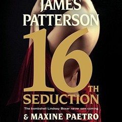 free PDF 💖 16th Seduction (Women's Murder Club, 16) by  James Patterson,Maxine Paetr