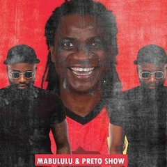 Preto Show - Mabululu