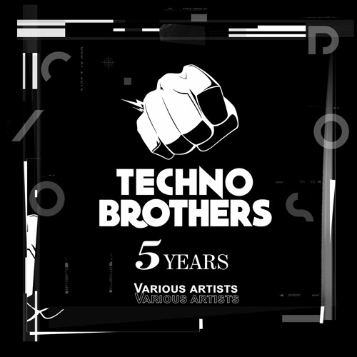 V.A - 5 Years Techno Brothers [OUT NOW]