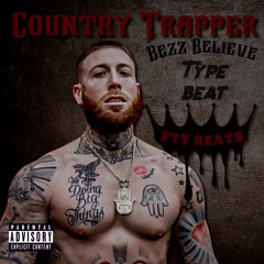 Country Trapper X Bezz Believe Tagged