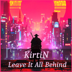 Leave It All Behind