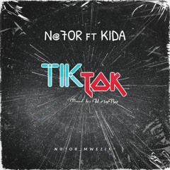 Tik Tok ft. KIDA [Prod.MajorDee]